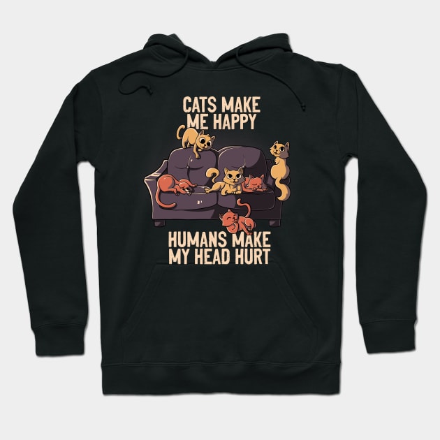 Cats Make Me Happy Funny Cute Gift Hoodie by eduely